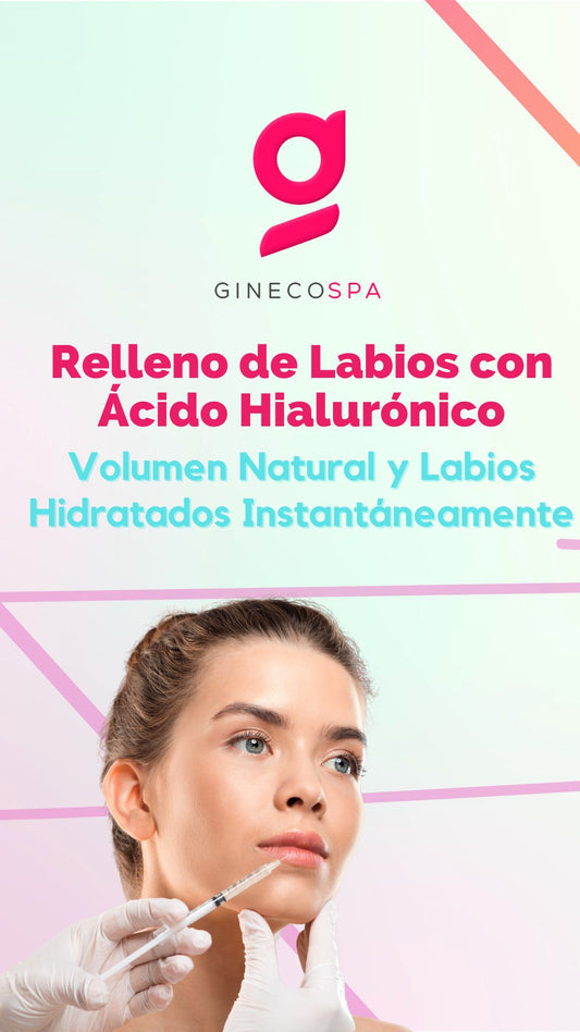 Relleno de Labios con Ácido Hialurónico